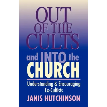 Out of the Cults and Into the Church