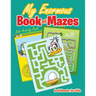 My Enormous Book of Mazes: Kids Activity Book