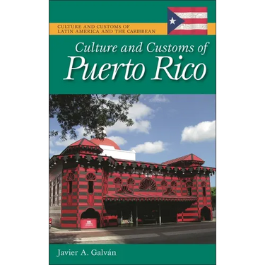 Culture and Customs of Puerto Rico