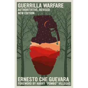 Guerrilla Warfare: Authoritative, Revised, New Edition
