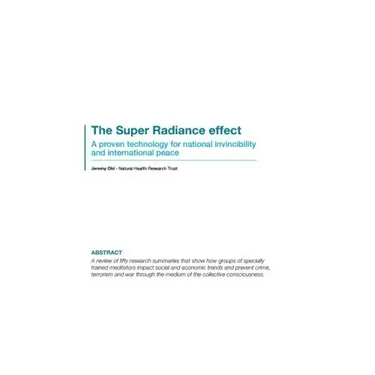 The Super Radiance effect: A new technology for national invincibility and international peace