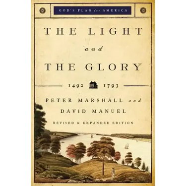 The Light and the Glory: 1492-1793