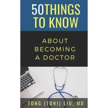 50 Things to Know about Becoming a Doctor: The Journey from Medical School of the Medical Profession