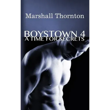 Boystown 4: A Time For Secrets
