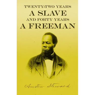 Twenty-Two Years a Slave - And Forty Years a Freeman