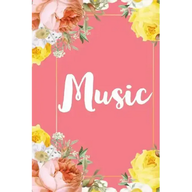 Music: A Pretty Flower One Subject Composition Notebook for Students, Teacher, TAs. The Cute Way To Take Notes and Get Organized