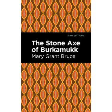 The Stone Axe of Burkamukk