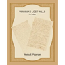 Virginia's Lost Wills: An Index