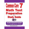Common Core 7 Math Test Preparation and Study Guide: The Most Comprehensive Prep Book with Two Full-Length Common Core Math Tests