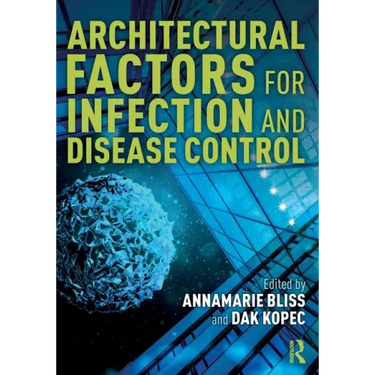 Architectural Factors for Infection and Disease Control