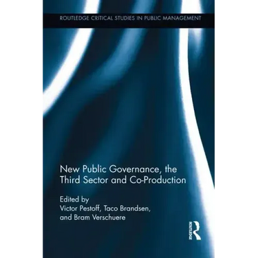 New Public Governance, the Third Sector, and Co-Production