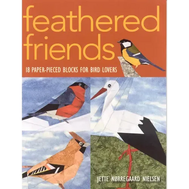 Feathered Friends-Print-on-Demand-Edition: 18 Paper-Pieced Blocks for Bird Lovers