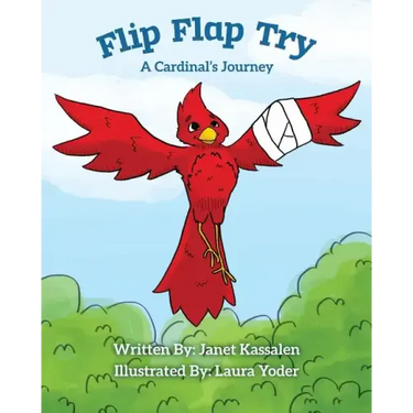 Flip Flap Try . . . A Cardinal's Journey