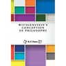 Wittgenstein's Conception of Philosophy
