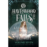Havenwood Falls High Volume Seven: A Havenwood Falls High Collection