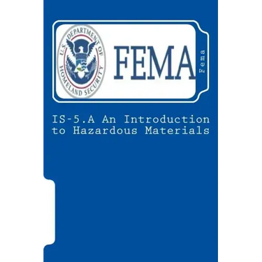 IS-5.A An Introduction to Hazardous Materials