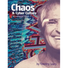Chaos and Cyber Culture
