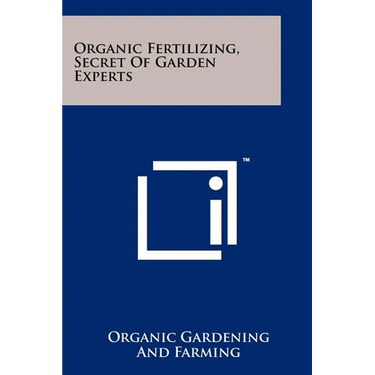 Organic Fertilizing, Secret Of Garden Experts