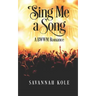 Sing Me A Song: A BWWM Romance