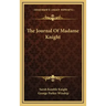 The Journal of Madame Knight
