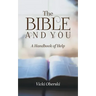 The Bible and You: A Handbook of Help