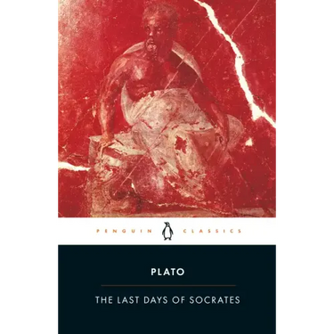 The Last Days of Socrates: Euthyphro; Apology; Crito; Phaedo