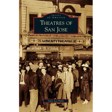 Theatres of San Jose
