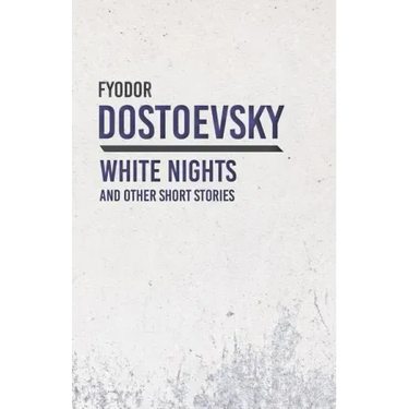White Nights and Other Short Stories