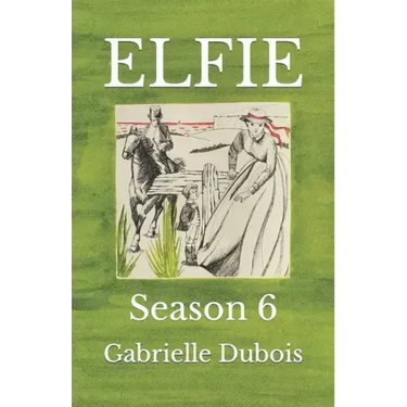 Elfie: Season 6