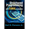 Structured Programming with COBOL Examples