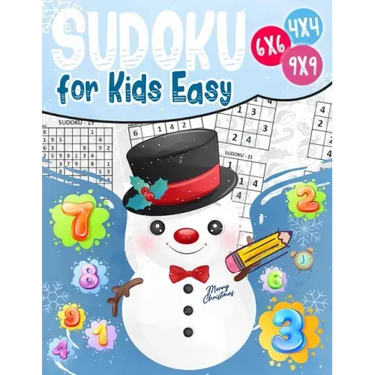 Sudoku for Kids Easy: Sudoku puzzle book Easy, Medium, Difficult -270- Logical puzzles -4x4-6x6-9x9 - that train your children's memory.