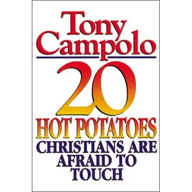 20 Hot Potatoes Christians Are Afraid to Touch
