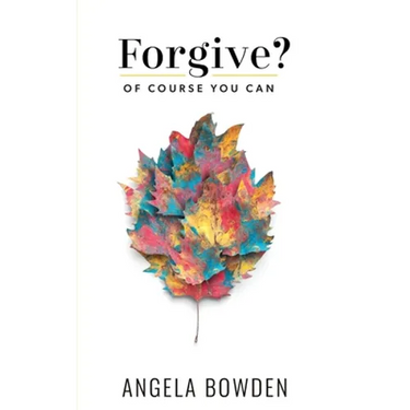 Forgive, Of Course You Can