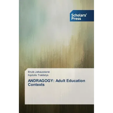 Andragogy: Adult Education Contexts