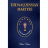 The Waldensian Martyrs