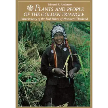Plants and People of the Golden Triangle