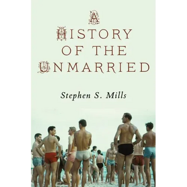 A History of the Unmarried