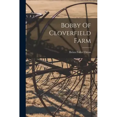 Bobby Of Cloverfield Farm