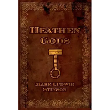 Heathen Gods: A Collection of Essays Concerning the Folkway of Our People
