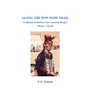 Along the Pow-Wow Trail: Traditional & Modern Native American Recipes