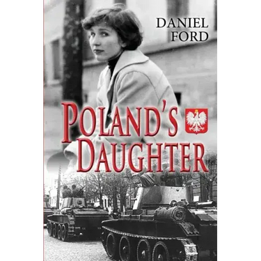 Poland's Daughter: How I Met Basia, Hitchhiked to Italy, and Learned About Love, War, and Exile