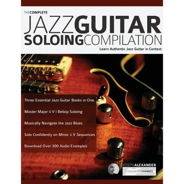 The Complete Jazz Guitar Soloing Compilation