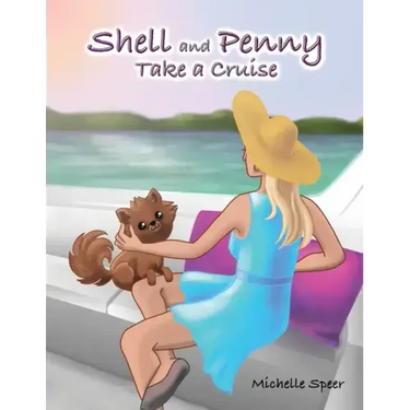 Shell and Penny Take a Cruise