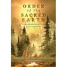Order of the Sacred Earth: An Intergenerational Vision of Love and Action