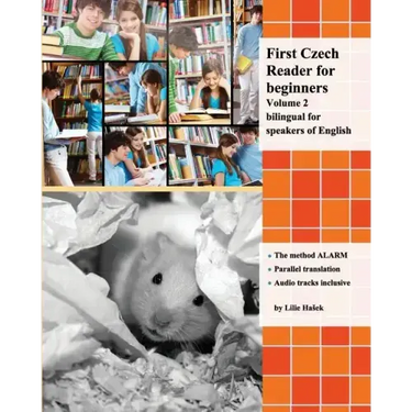 First Czech Reader for beginners, Volume 2: bilingual for speakers of English