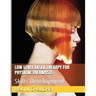 Low Level Laser Therapy For Physical Therapists - Skills Development