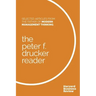 The Peter F. Drucker Reader: Selected Articles from the Father of Modern Management Thinking