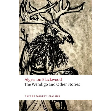 The Wendigo and Other Stories