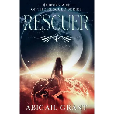 A Rescuer: Book 2 of the Rescued Series