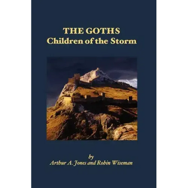 The Goths: Children of the Storm